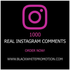 1000 REAL INSTAGRAM COMMENTS