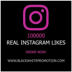 100000 Real Instagram Likes