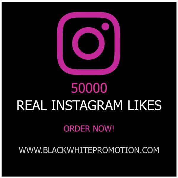 50000 Real Instagram Likes