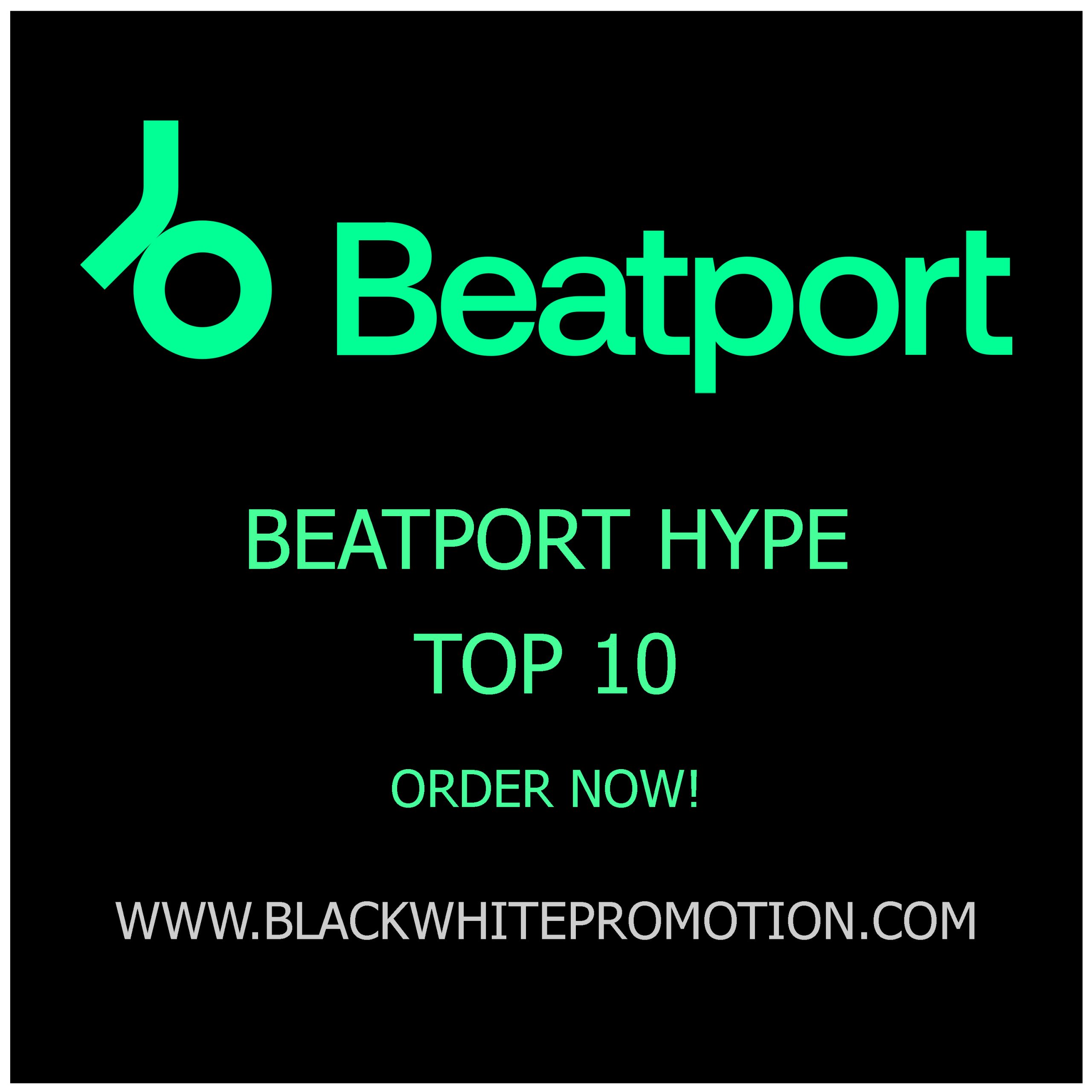 Beatport Hype Top 10 Black White Promotion